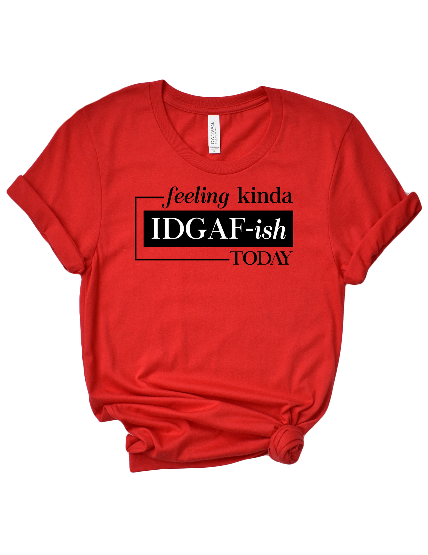 Feeling Kinda IDGAFish Today