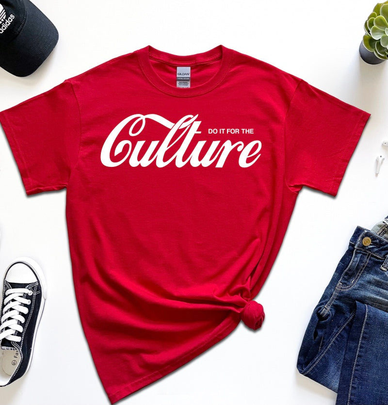 Do it for the culture