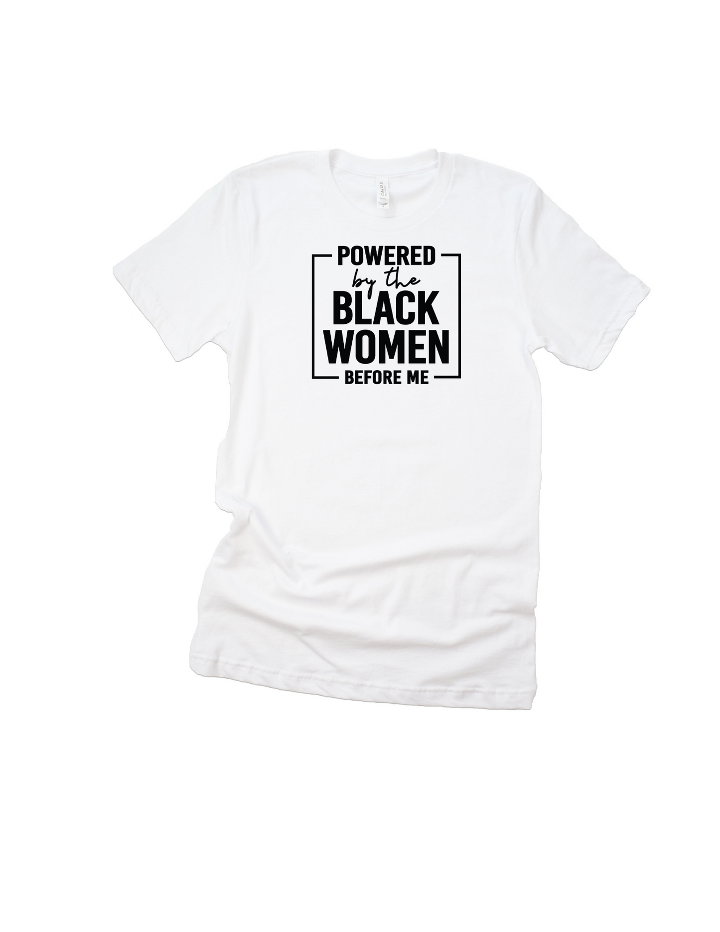 Powered by the black women before me